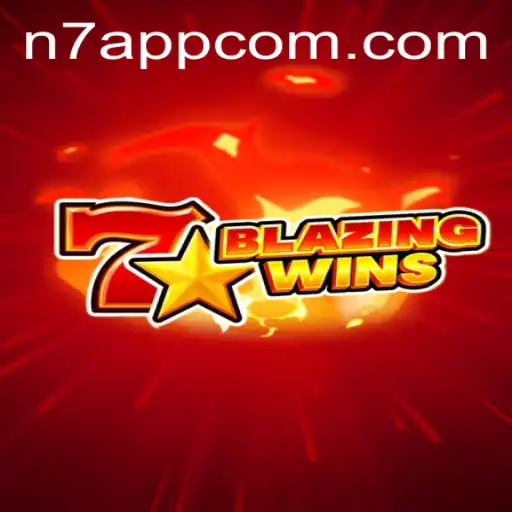 BlazingWins: Exploring the Thrilling World of N7APP
