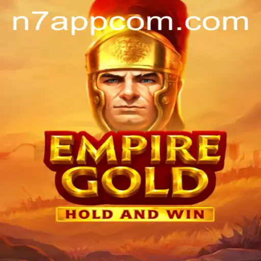 Discover the Thrilling World of EmpireGold: Revolutionizing Gaming with N7APP