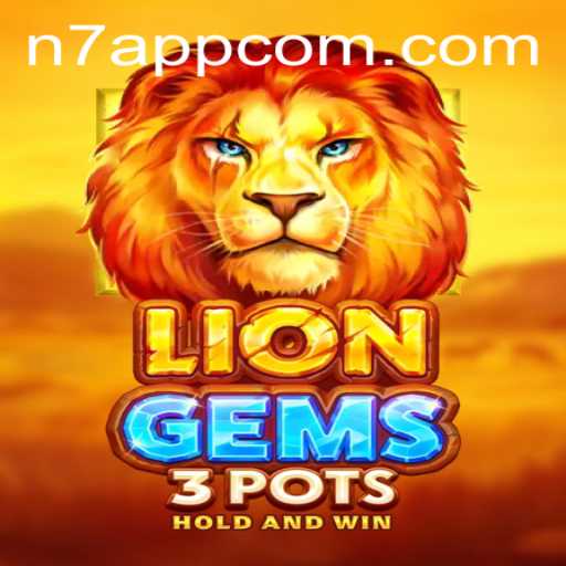 Discover the Thrills of LionGems3pots: Rules, Features, and More
