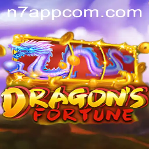Unveiling the Magic of DragonFortune with N7APP: A Comprehensive Guide
