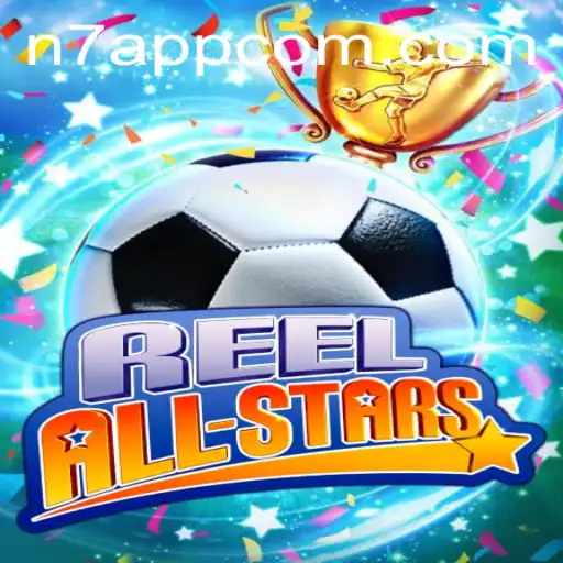 ReelAllStars: A New Era in Interactive Gaming with N7APP